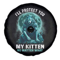 Funny Alpha Wolf Spare Tire Cover I'll Protect You Kitten No Matter What