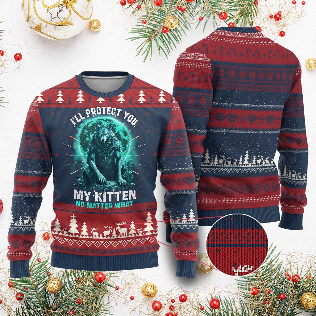 Funny Alpha Wolf Ugly Christmas Sweater I'll Protect You Kitten No Matter What - Wonder Print Shop