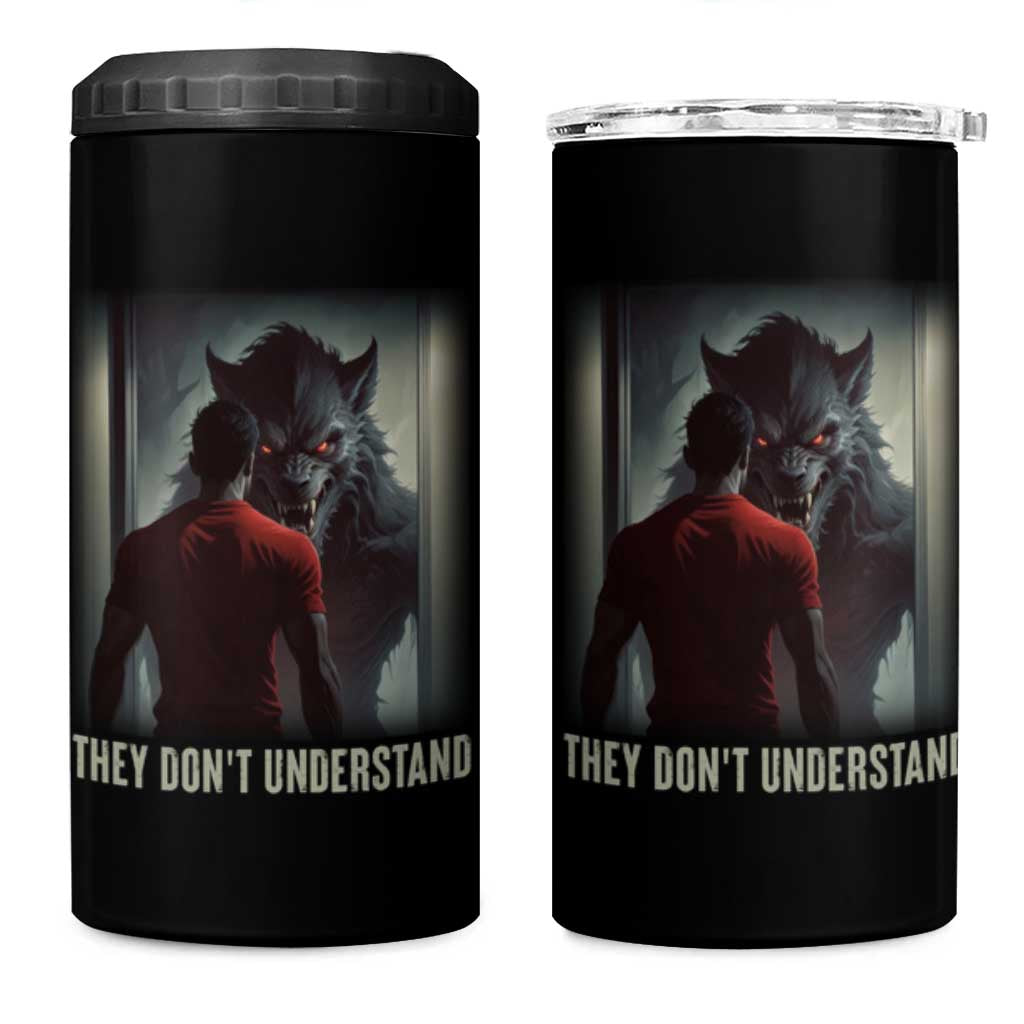 Alpha Wolf They Don't Understand 4 in 1 Can Cooler Tumbler
