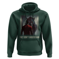 Alpha Wolf They Don't Understand Hoodie