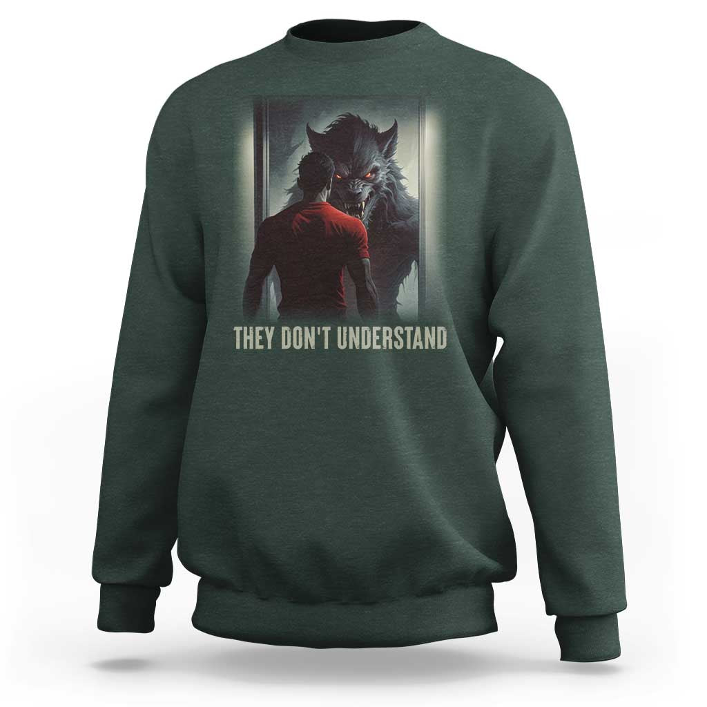 Alpha Wolf They Don't Understand Sweatshirt - Wonder Print Shop