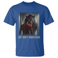 Alpha Wolf They Don't Understand T Shirt - Wonder Print Shop