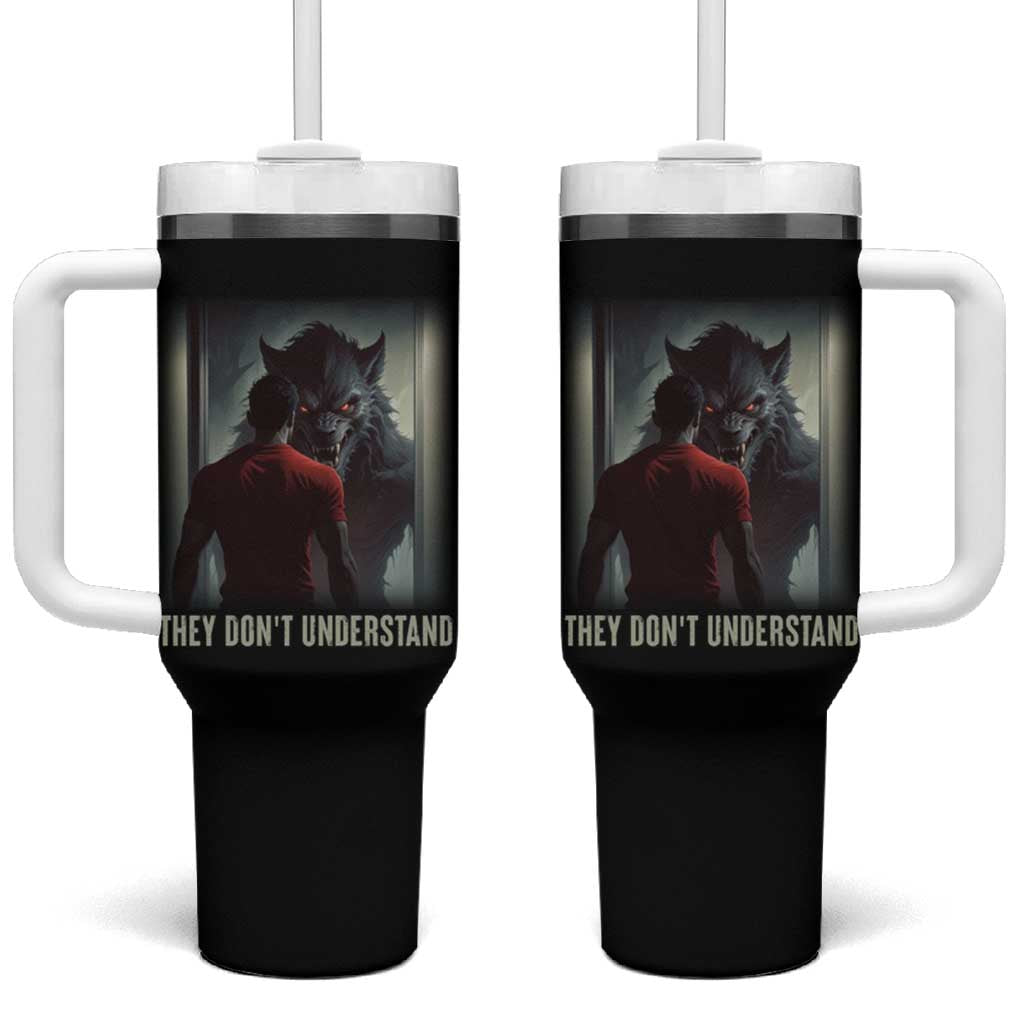 Alpha Wolf They Don't Understand Tumbler With Handle