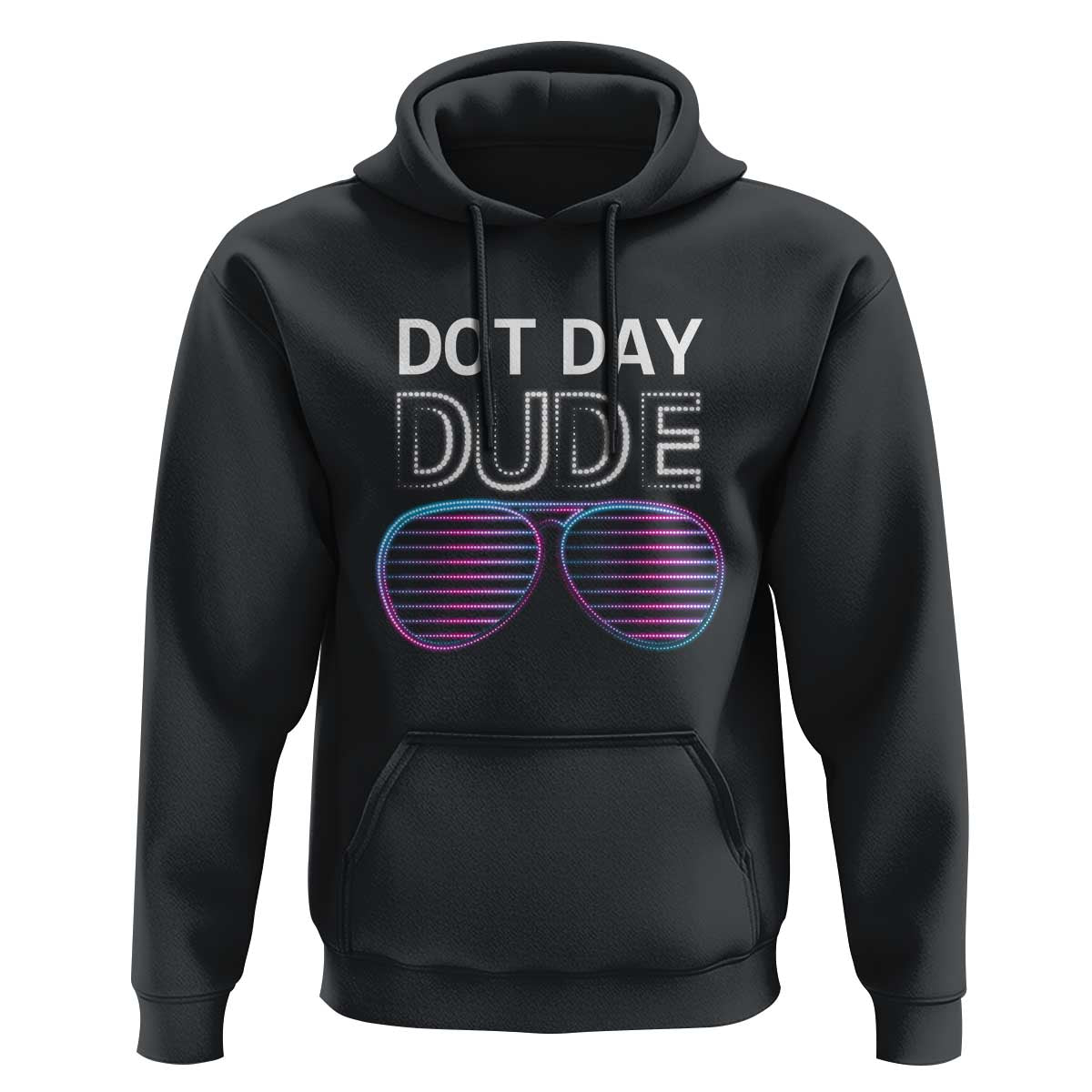 Dot Day Dude Hoodie Cool Dot Sunglass - Wonder Print Shop