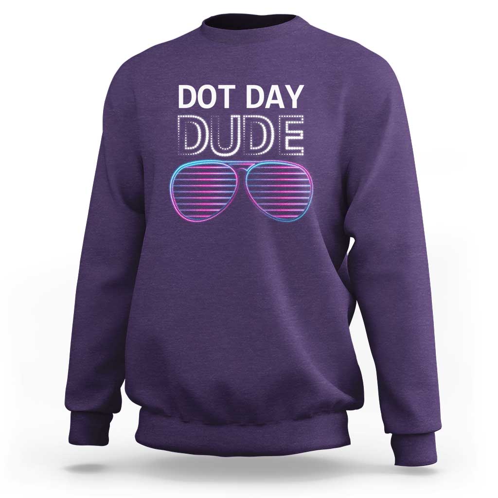 Dot Day Dude Sweatshirt Cool Dot Sunglass - Wonder Print Shop