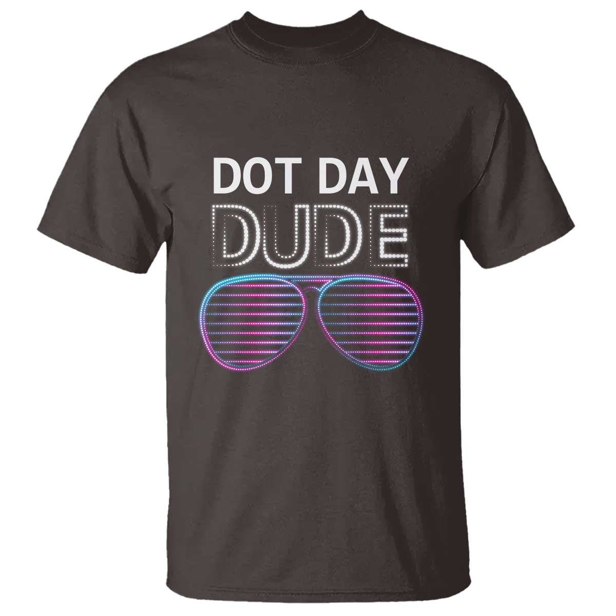Dot Day Dude T Shirt Cool Dot Sunglass - Wonder Print Shop