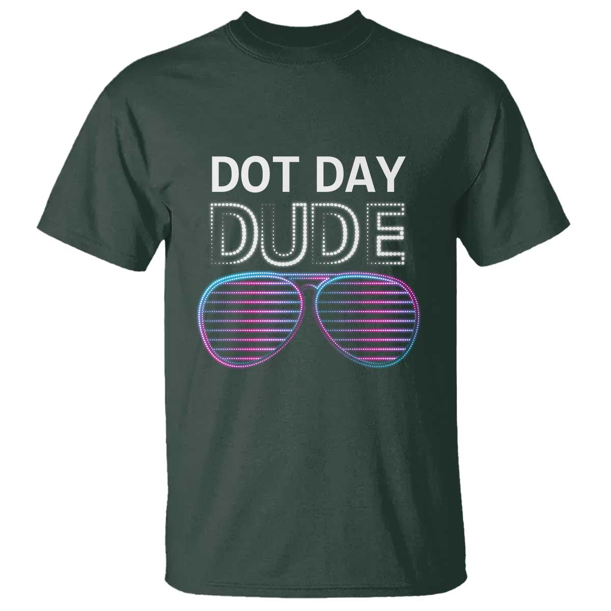 Dot Day Dude T Shirt Cool Dot Sunglass - Wonder Print Shop