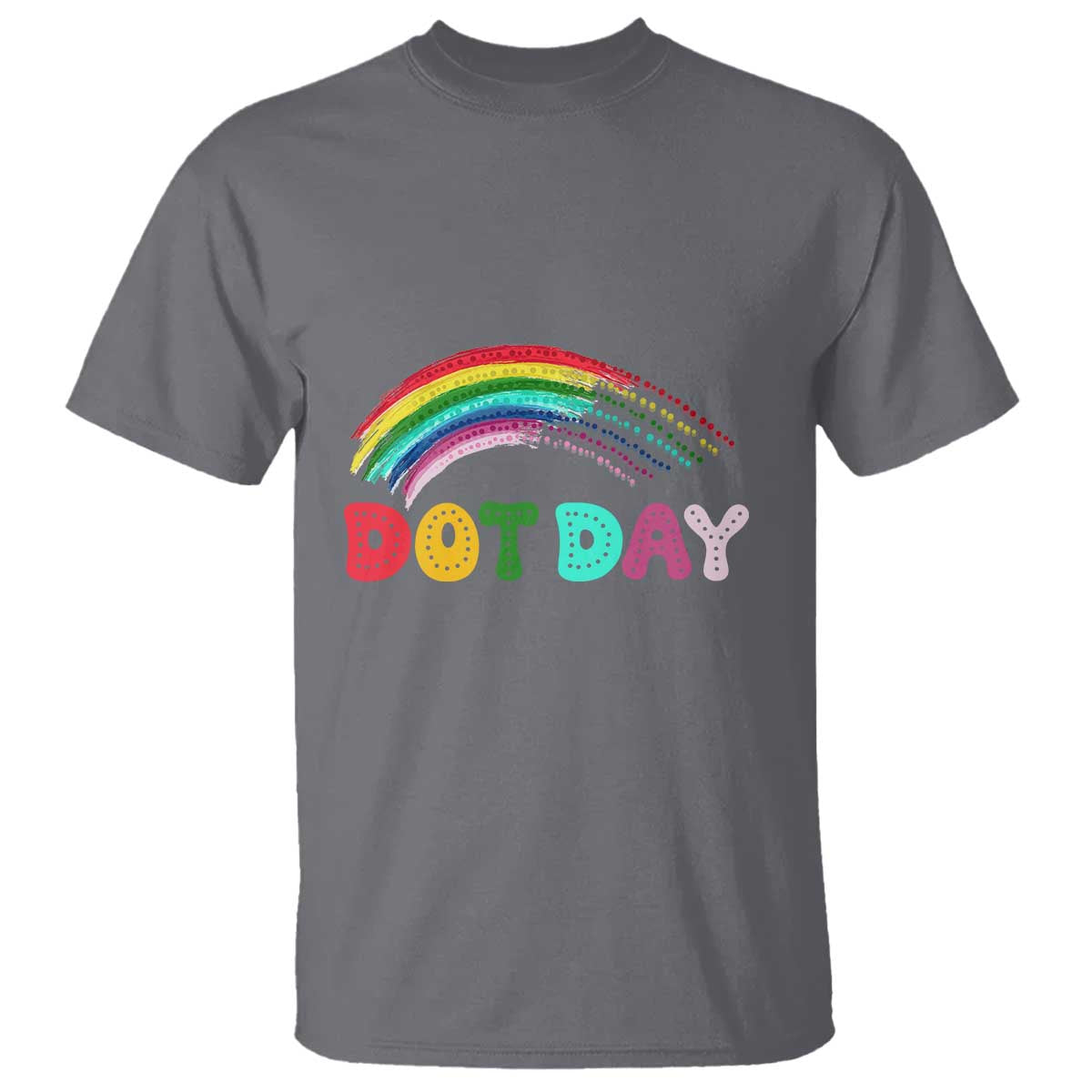 Rainbow Happy Dot Day T Shirt - Wonder Print Shop