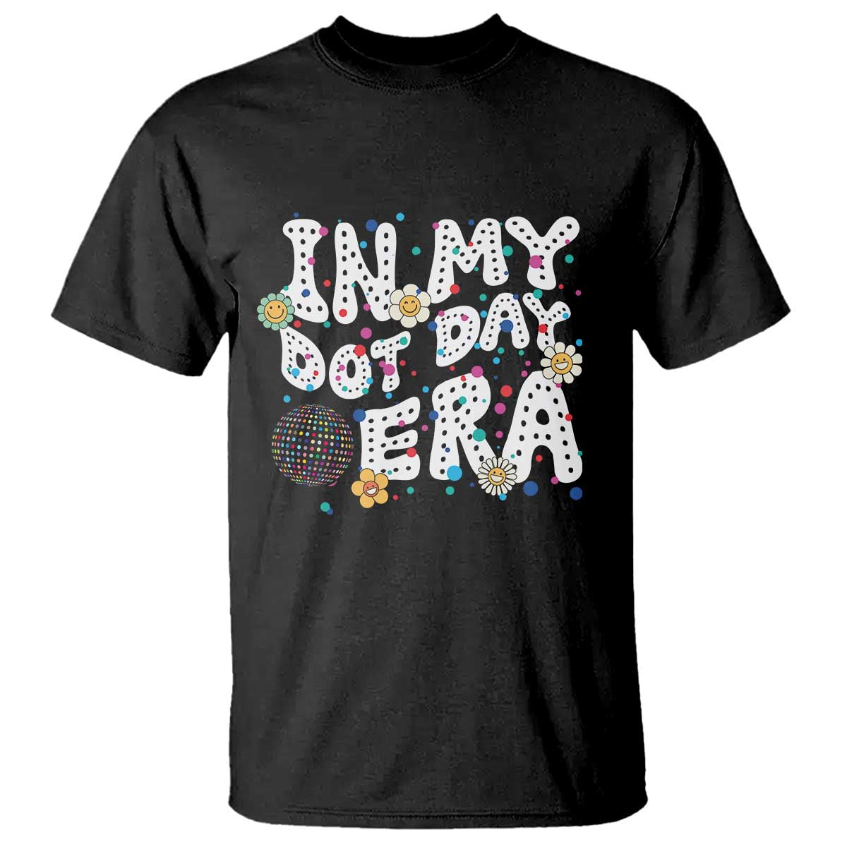 Groovy In My Dot Day Era T Shirt - Wonder Print Shop
