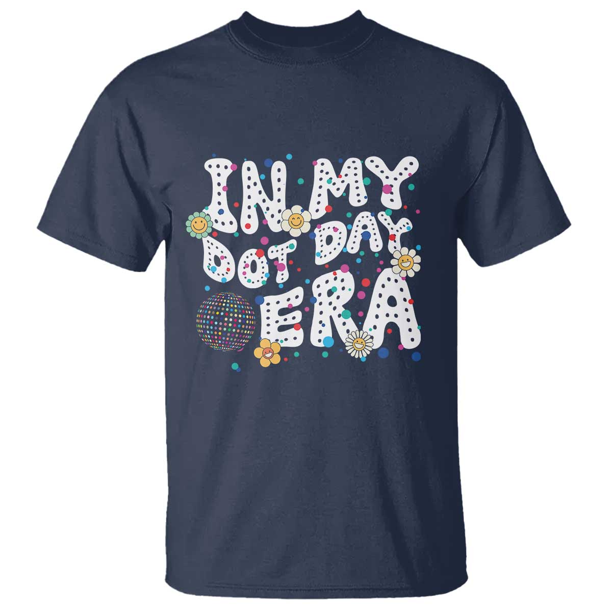 Groovy In My Dot Day Era T Shirt - Wonder Print Shop