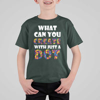 Happy Dot Day T Shirt For Kid What Can You Create With Just A Dot