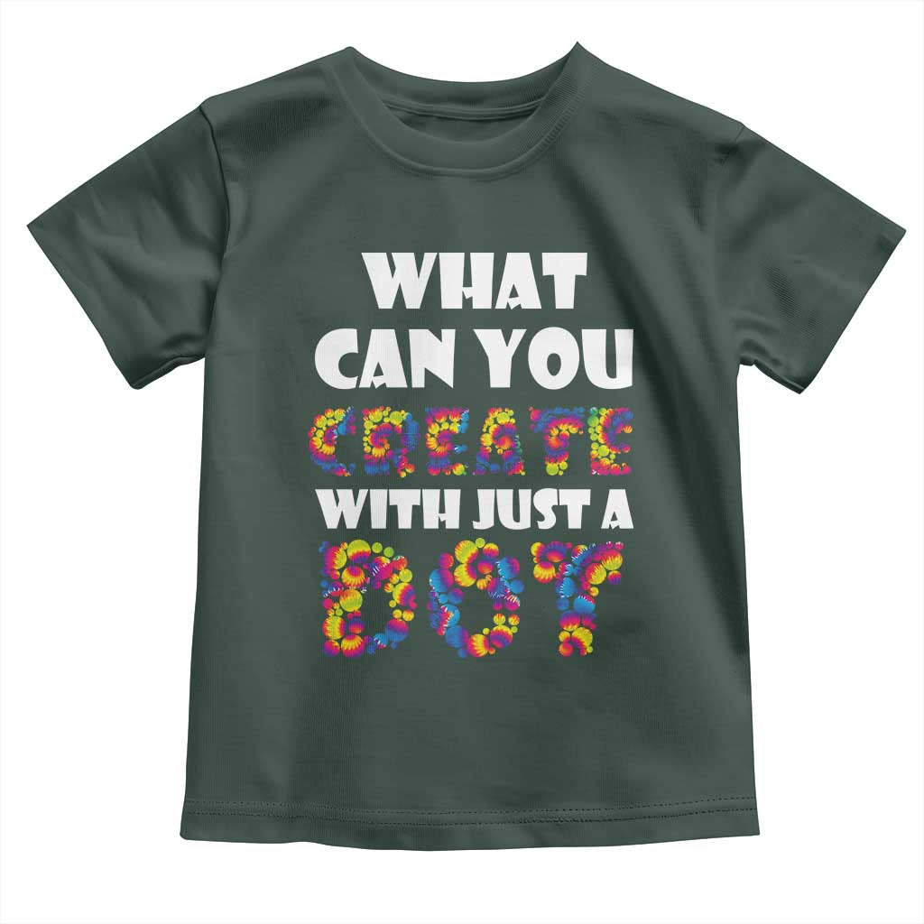 Happy Dot Day Toddler T Shirt What Can You Create With Just A Dot