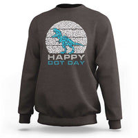 Happy Dot Day Funny Dinosaur Sweatshirt - Wonder Print Shop