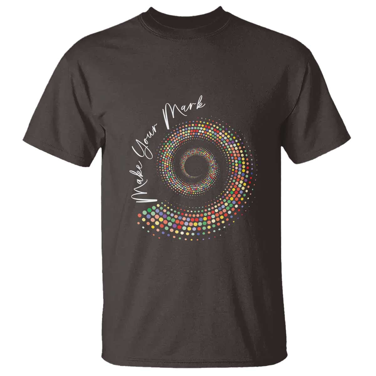 Dot Day T Shirt Make Your Mark Colorful Polka Dot - Wonder Print Shop