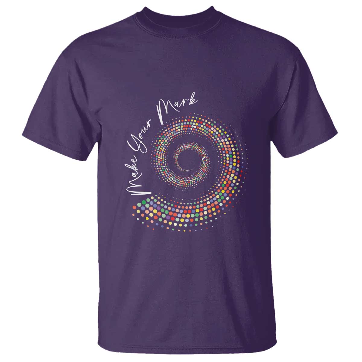 Dot Day T Shirt Make Your Mark Colorful Polka Dot - Wonder Print Shop