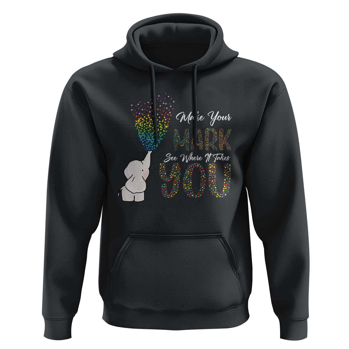 Dot Day Hoodie Make Your Mark And See Where It Takes Cute Elephant - Wonder Print Shop
