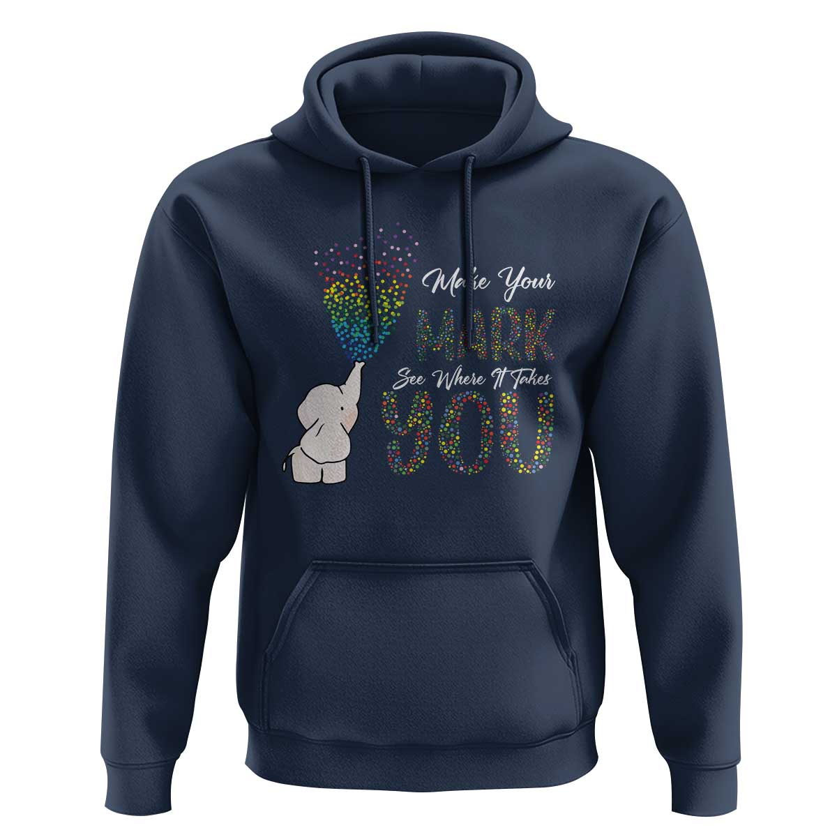 Dot Day Hoodie Make Your Mark And See Where It Takes Cute Elephant - Wonder Print Shop