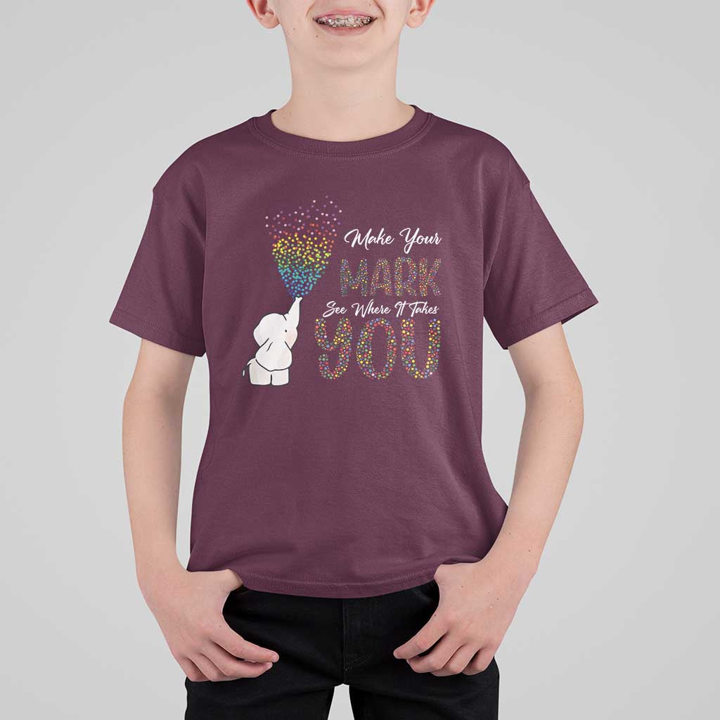Dot Day T Shirt For Kid Make Your Mark And See Where It Takes Cute Elephant - Wonder Print Shop