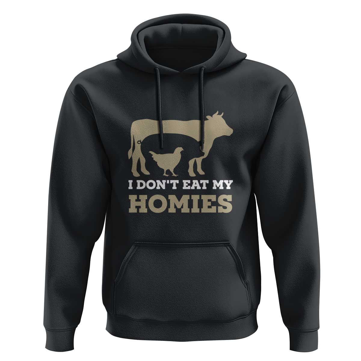 Funny Vegetarian Hoodie I Don't Eat My Homies - Wonder Print Shop