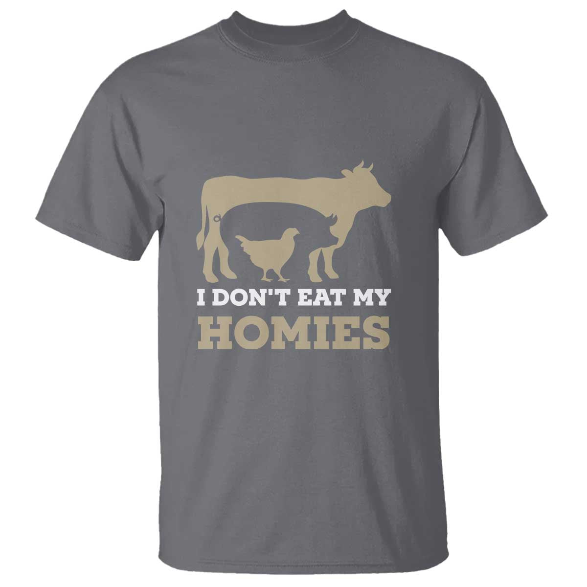 Funny Vegetarian T Shirt I Don't Eat My Homies - Wonder Print Shop