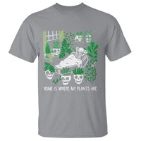 Home Is Where My Plants Are Garden Skeleton T Shirt - Wonder Print Shop