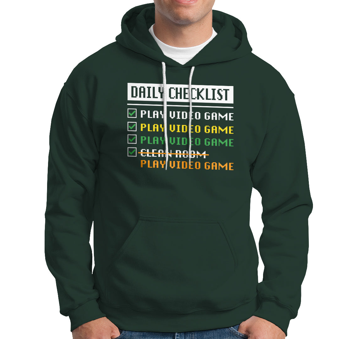 Gamer Hoodie Daily Checklist Play Video Game - Wonder Print Shop
