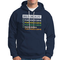 Gamer Hoodie Daily Checklist Play Video Game - Wonder Print Shop