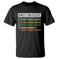 Gamer T Shirt Daily Checklist Play Video Game - Wonder Print Shop