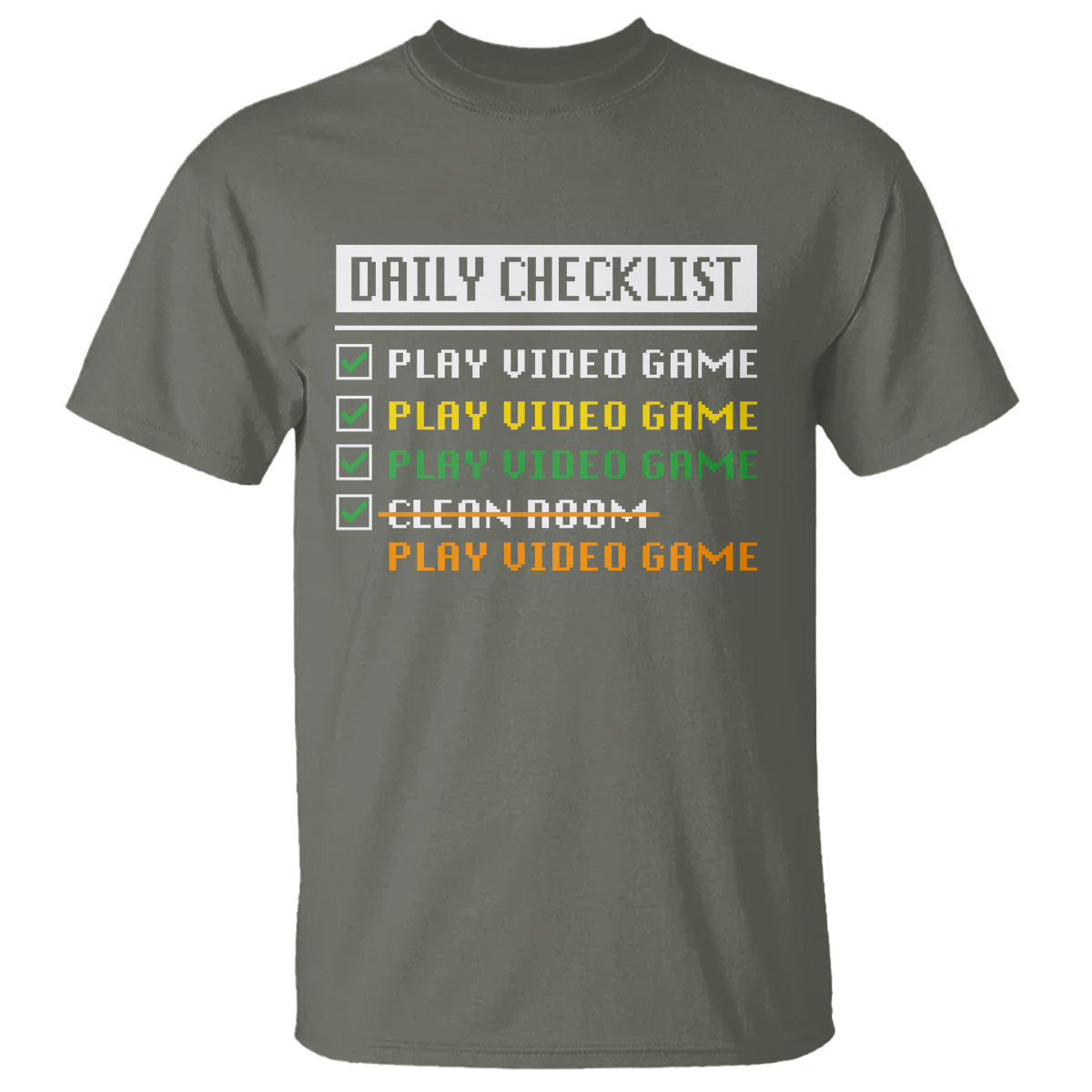 Gamer T Shirt Daily Checklist Play Video Game - Wonder Print Shop