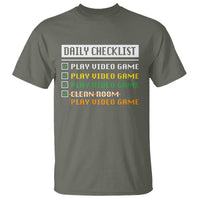 Gamer T Shirt Daily Checklist Play Video Game - Wonder Print Shop