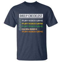 Gamer T Shirt Daily Checklist Play Video Game - Wonder Print Shop