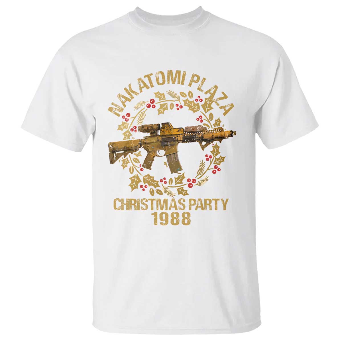 Nakatomi Plaza Christmas Party T Shirt American Patriotic Gold Holly Wreath Machine Gun - Wonder Print Shop