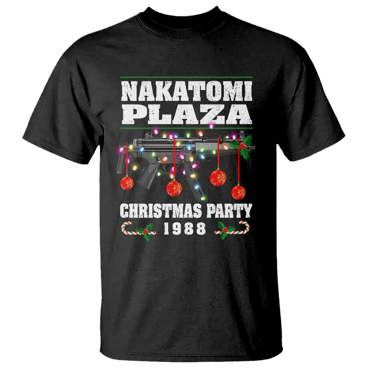 Christmas Nakatomi Plaza 1988 T Shirt Christmas Lights Machine Gun - Wonder Print Shop