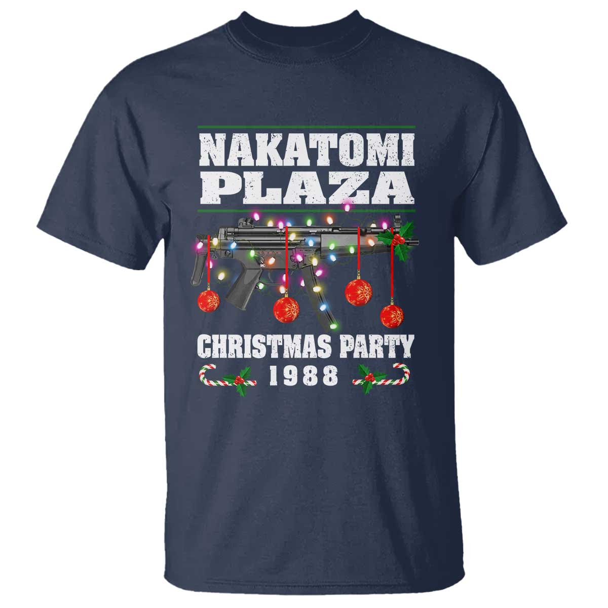 Christmas Nakatomi Plaza 1988 T Shirt Christmas Lights Machine Gun - Wonder Print Shop
