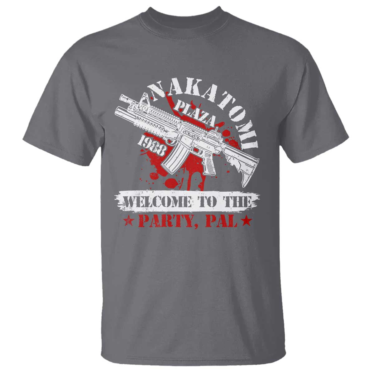 Christmas Nakatomi Plaza 1988 T Shirt Welcome To The Party Pal - Wonder Print Shop