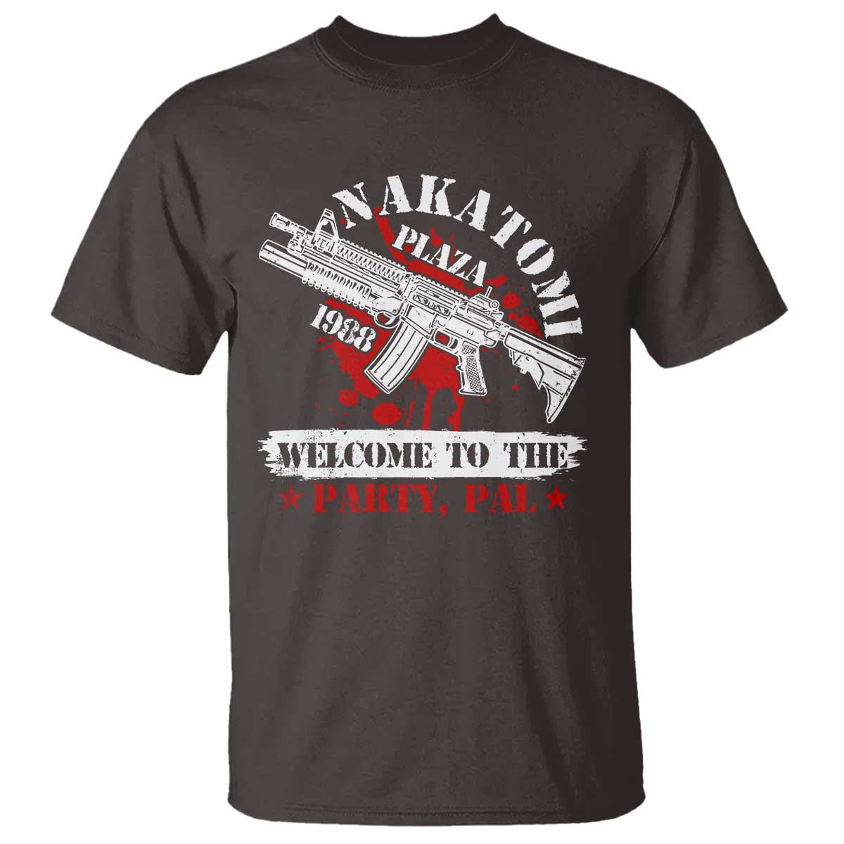 Christmas Nakatomi Plaza 1988 T Shirt Welcome To The Party Pal - Wonder Print Shop