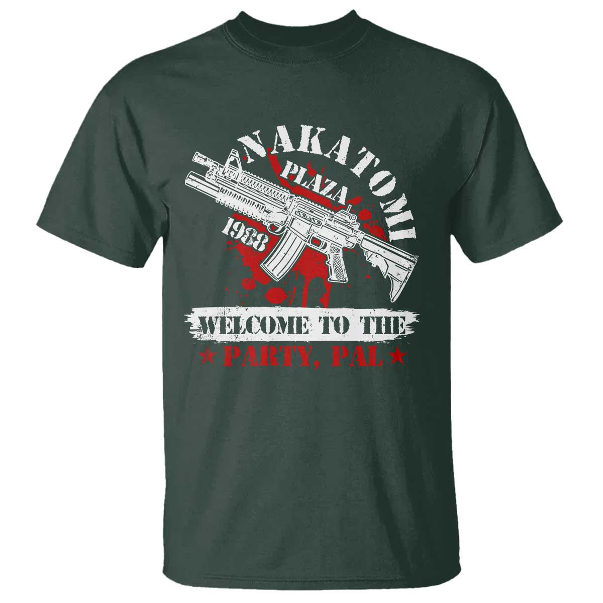 Christmas Nakatomi Plaza 1988 T Shirt Welcome To The Party Pal - Wonder Print Shop