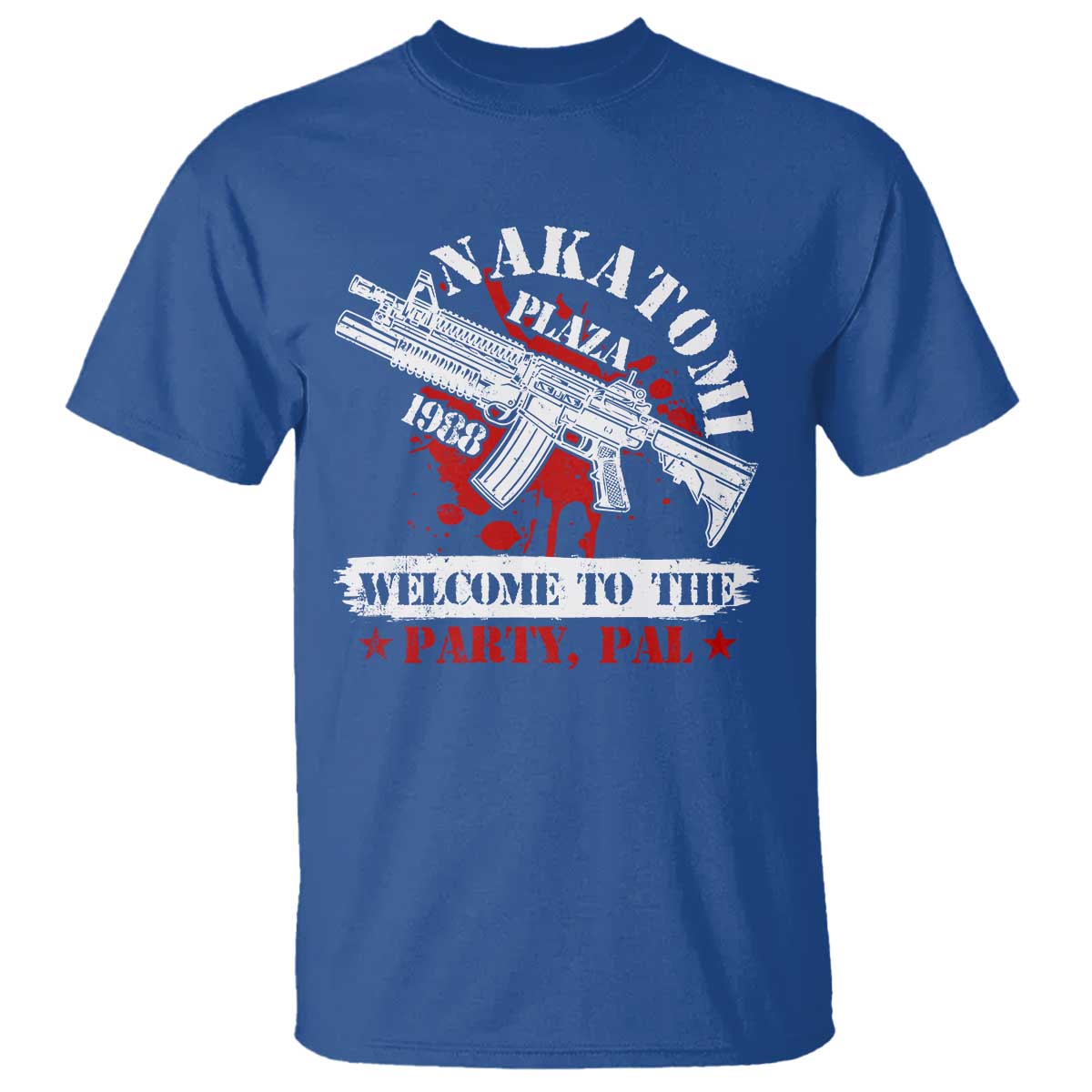 Christmas Nakatomi Plaza 1988 T Shirt Welcome To The Party Pal - Wonder Print Shop