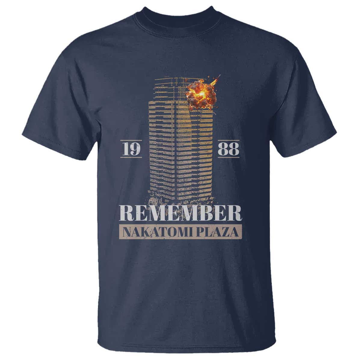 Remember Nakatomi Plaza 1988 T Shirt - Wonder Print Shop