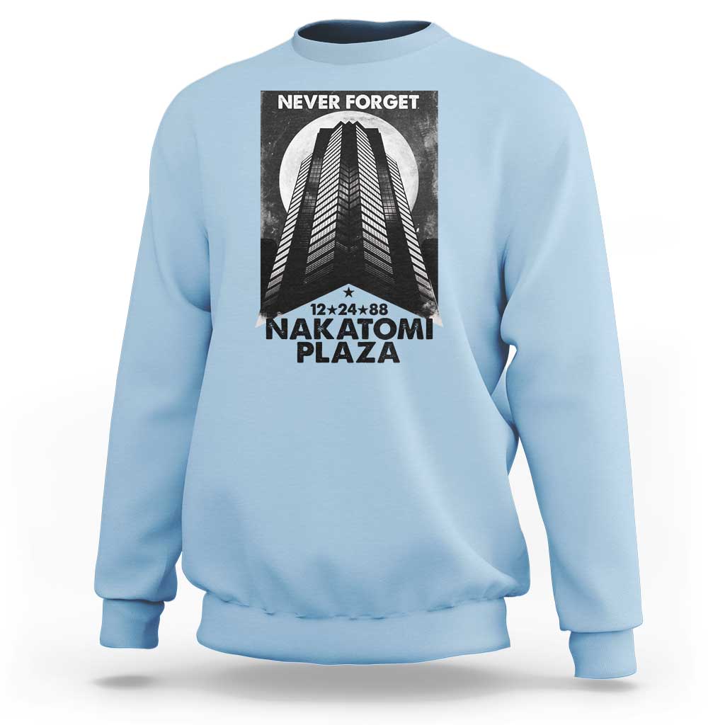 Never Forget Nakatomi Plaza 1988 Sweatshirt - Wonder Print Shop