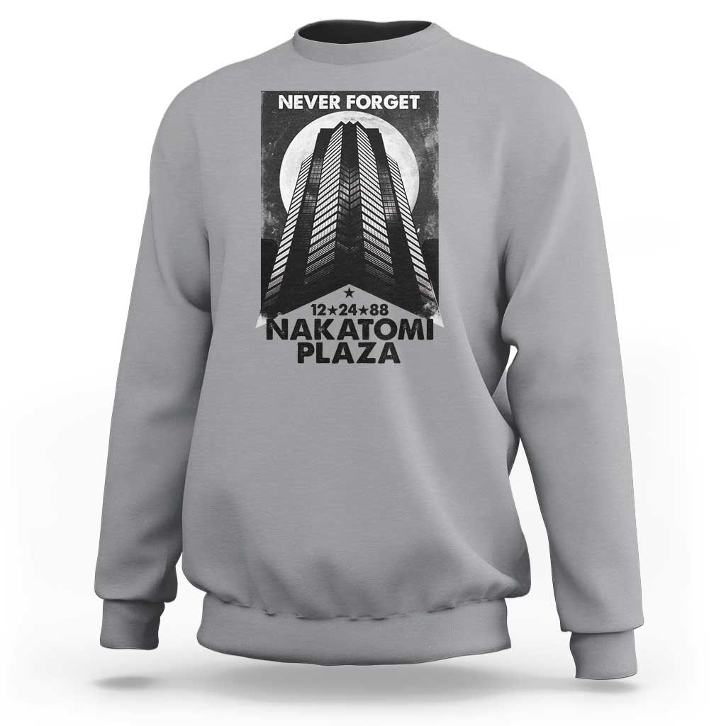 Never Forget Nakatomi Plaza 1988 Sweatshirt - Wonder Print Shop
