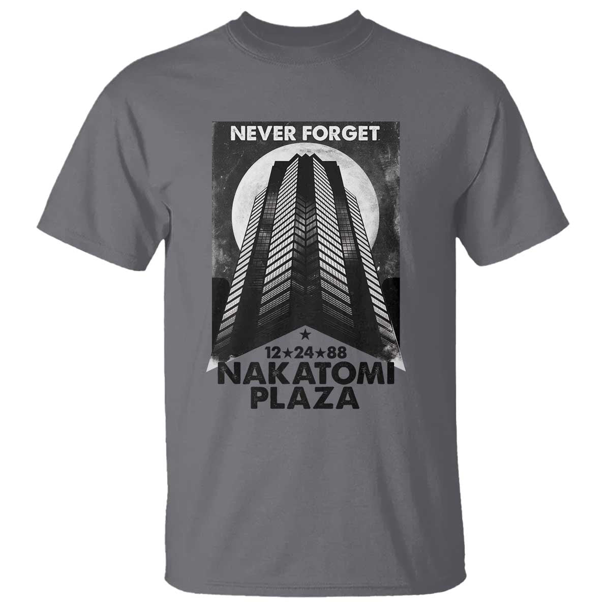 Never Forget Nakatomi Plaza 1988 T Shirt - Wonder Print Shop