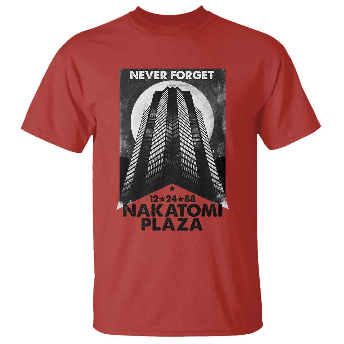 Never Forget Nakatomi Plaza 1988 T Shirt - Wonder Print Shop