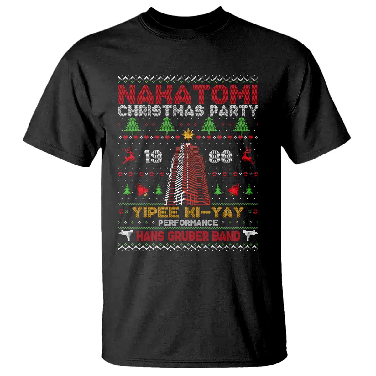Christmas Nakatomi T Shirt Yipee Ki-Yay Performance Hans Grubrer Band - Wonder Print Shop