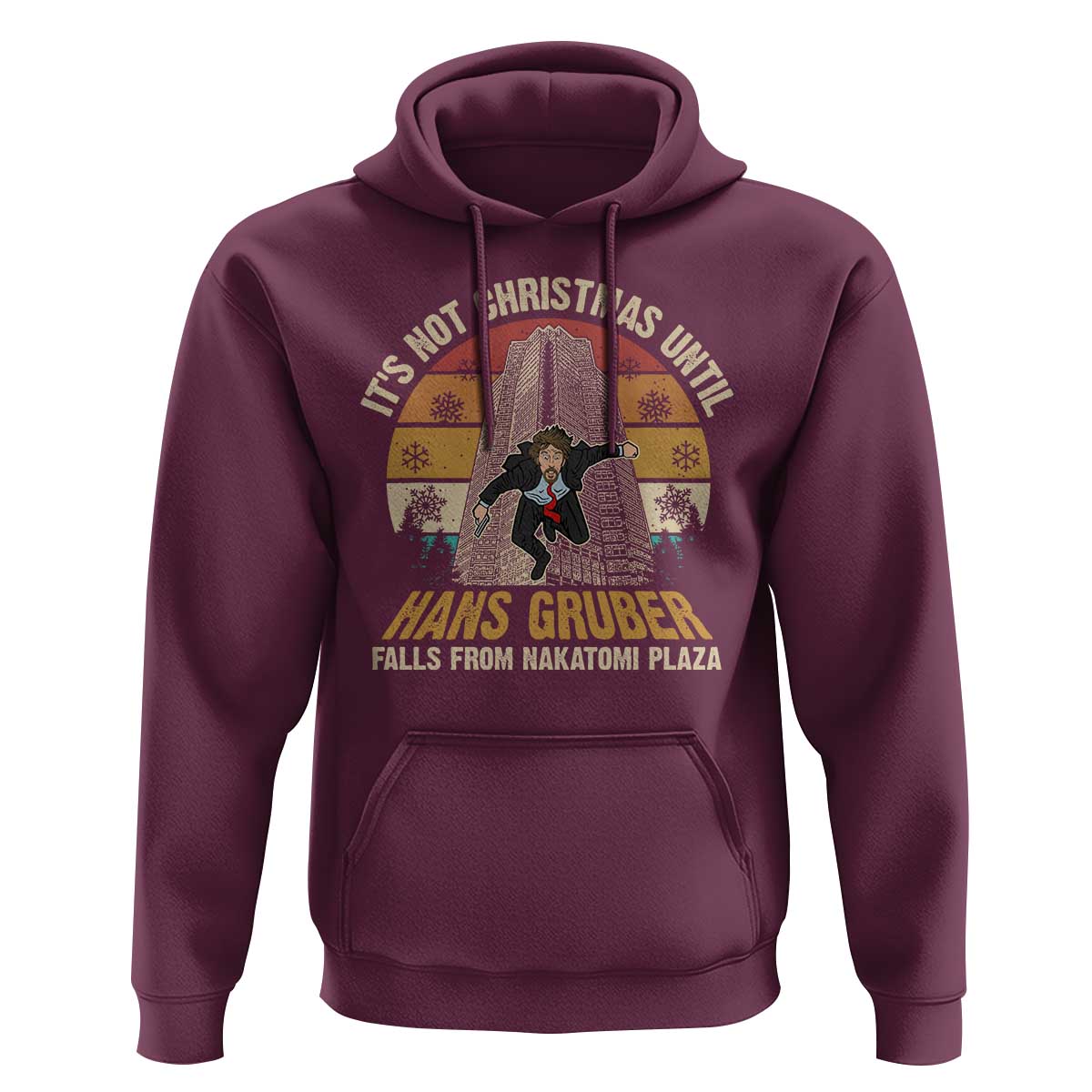 Funny Nakatomi Plaza Hoodie It's Not Christmas Until Hans Gruber Falls