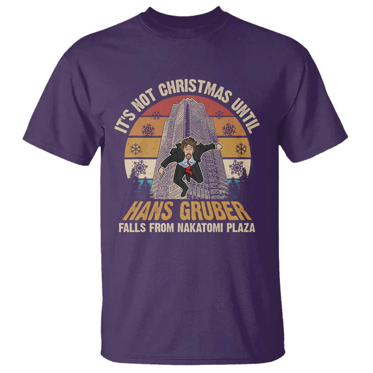 Funny Nakatomi Plaza T Shirt It's Not Christmas Until Hans Gruber Falls - Wonder Print Shop