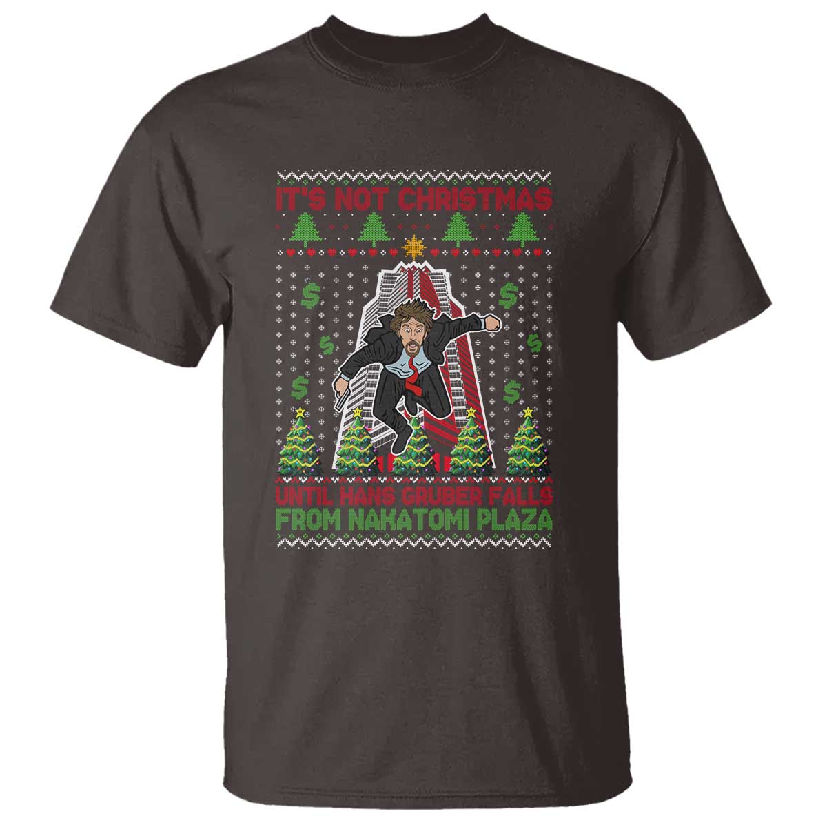 Xmas Nakatomi Plaza T Shirt It's Not Christmas Until Hans Gruber Falls - Wonder Print Shop