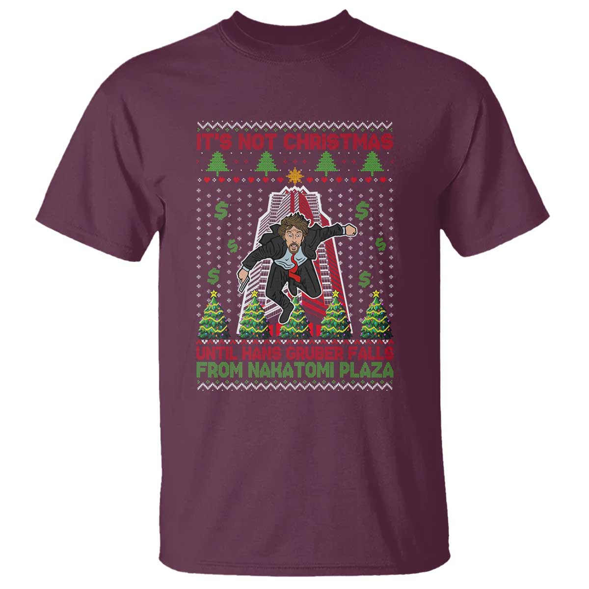 Xmas Nakatomi Plaza T Shirt It's Not Christmas Until Hans Gruber Falls - Wonder Print Shop