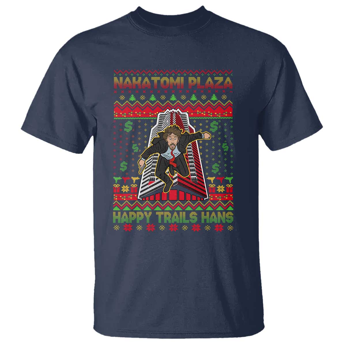 Christmas Nakatomi Plaza 1988 T Shirt Happy Trails Hans - Wonder Print Shop