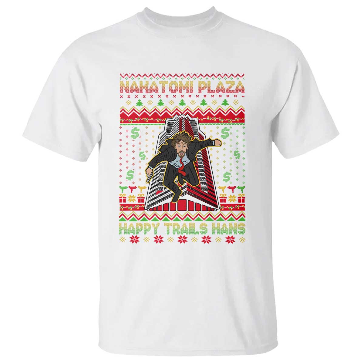 Christmas Nakatomi Plaza 1988 T Shirt Happy Trails Hans - Wonder Print Shop
